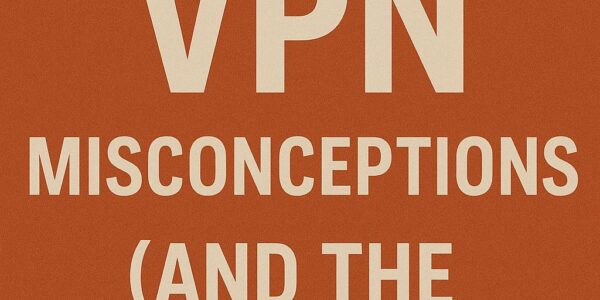 Top_10_VPN_Misconceptions