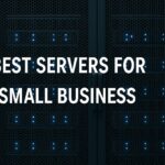 Best Servers for Small Business