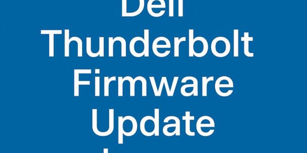 Dell Thunderbolt Firmware Update Issues