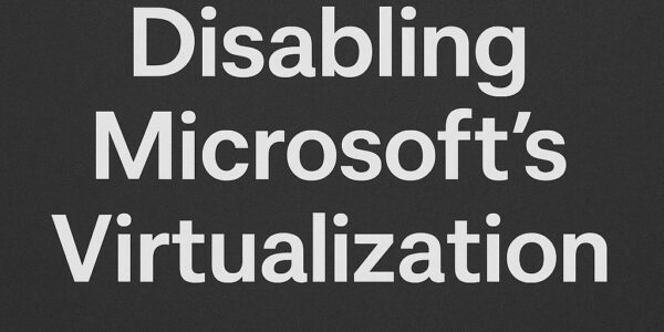 Disabling Microsoft Virtulization